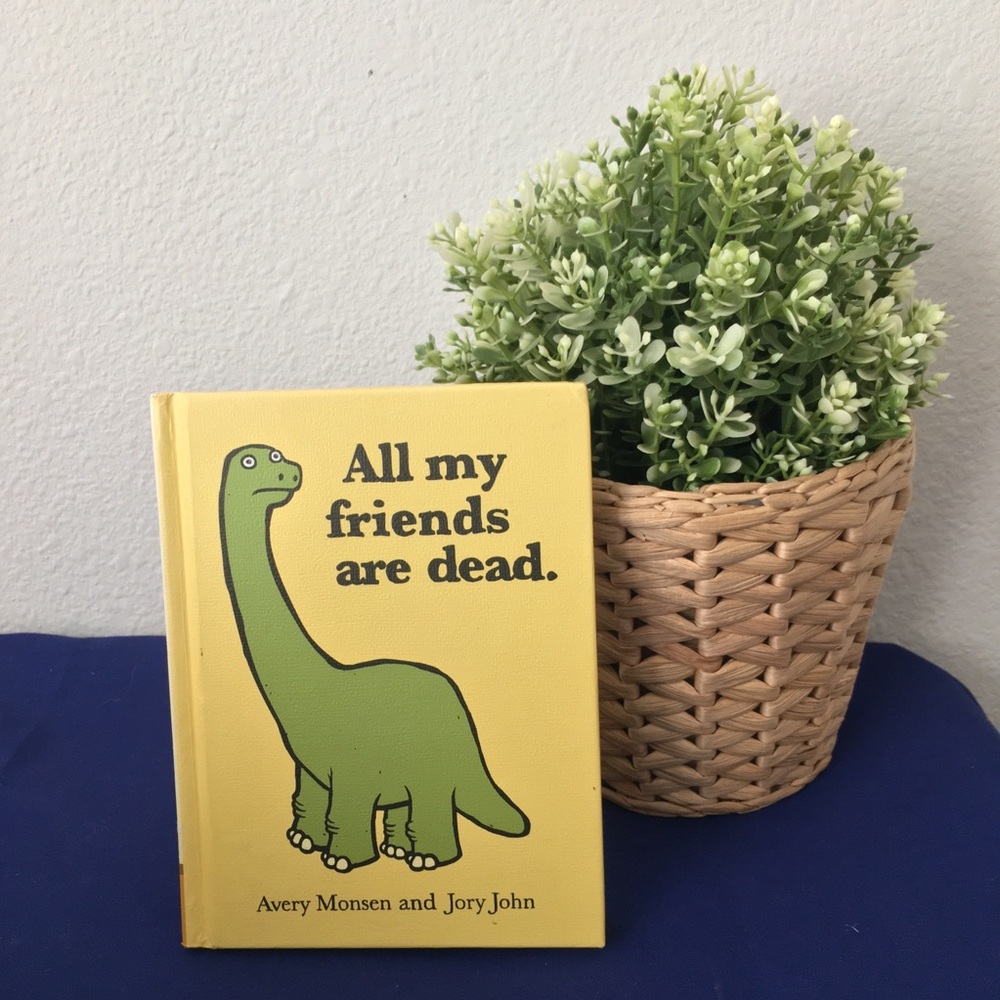 All My Friends Are Dead Book